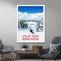 Personalised Ski Mountain Poster, thumbnail 3 of 7