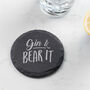 Gin And Bear It Motivational Quotes Slate Coaster, thumbnail 4 of 5