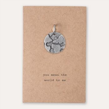 'You Mean The World To Me' Charm, 2 of 4