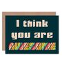 I Think You Are Awesome Colourful Retro Birthday Card, thumbnail 1 of 4