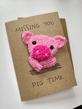 Missing You Pig Time Crochet Thinking Of You Card Handmade, 7 of 7