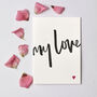 'My Love' Letterpress Valentine's Day Card, thumbnail 2 of 4