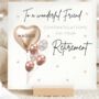 Friend Retirement Personalised Card, thumbnail 1 of 4