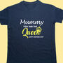 Personalised Mummy You Are The Queen T Shirt, thumbnail 6 of 7