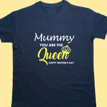 Personalised Mummy You Are The Queen T Shirt, 6 of 7