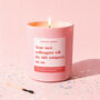 Funny Leaving Gift For Coworker Your New Colleagues Will Be Shit New Job Scented Candle, thumbnail 1 of 4