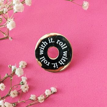 Roll With It Enamel Pin, 3 of 4