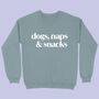 Dog, Naps And Snacks Sweatshirt, thumbnail 5 of 6