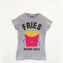 Fries Before Guys Women’s Slogan T Shirt, thumbnail 3 of 3