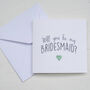 Will You Be My Maid Of Honour Card, thumbnail 4 of 4