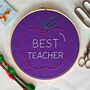 Best Teacher Embroidery Kit, thumbnail 1 of 3