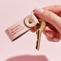 Personalised 'Any Message' Leather Keyring, thumbnail 1 of 6