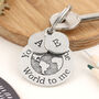 The World To Me Personalised Round Pewter Keyring, thumbnail 6 of 9