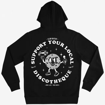 Support Your Local Discotheque Unisex Black Hoodie, 2 of 2