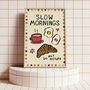 Slow Mornings Art Print, thumbnail 3 of 4