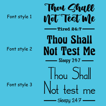 Personalised Adults Thou Shall Not Test Me T Shirt, 4 of 7