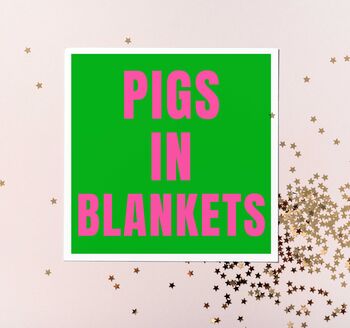Pigs In Blankets Christmas Card, 2 of 2