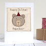 Personalised Bear Christmas Card For Him, Dad, Grandad, thumbnail 1 of 12