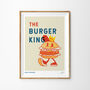 King Of Burgers Kitchen Art Print, thumbnail 2 of 2