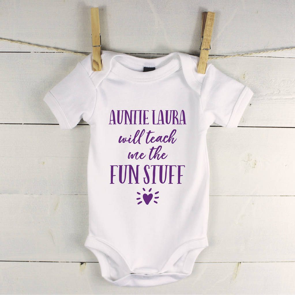 Auntie … Will Teach Me The Fun Stuff Babygrow By Lovetree Design ...