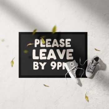 Please Leave By 9pm | Cream And Charcoal | Door Mat, 2 of 2