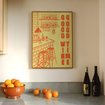 Wine Print | Good Wine Good Time | Kitchen Wall Art | Painted Illustration Wine Poster, 2 of 8
