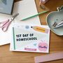 Personalised First Day Of Homeschool Flag Card, thumbnail 2 of 12