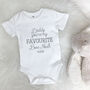 Daddy You're My Favourite Personalised Babygrow, thumbnail 2 of 9