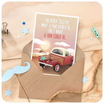 What A Man Could Be Cute Dad Birthday Father's Day Card, 5 of 6