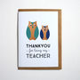 Thankyou Teacher Card With Owls, thumbnail 4 of 4