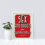 Sex And Drugs And Sausage Rolls Art Print, thumbnail 1 of 4