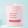 Finally Christmas Funny Christmas Gift For Her Pink Candle, thumbnail 1 of 2