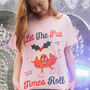 Let The Pud Times Roll Women's Christmas T Shirt, thumbnail 1 of 4