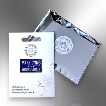 Make Lying Wrong Again Enamel Lapel Pin Badge, Political Gifts For Men, 4 of 8
