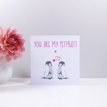 You Are My Penguin Valentine's Day Card, 3 of 4