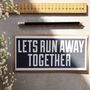 Let's Run Away Together Flat Card, thumbnail 4 of 6