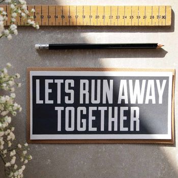 Let's Run Away Together Flat Card, 4 of 6