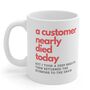 Customers! Coffee Mug, thumbnail 1 of 2