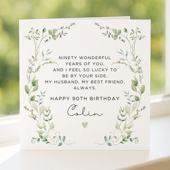Romantic Message 90th Birthday Card For Husband, Personalised For Him, 4 of 8