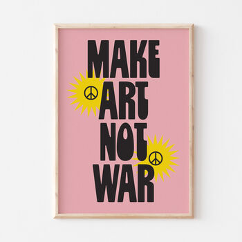 Retro Make Art Not War Typography Wall Print, 2 of 6