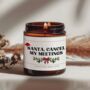 Funny Christmas Candle Gift Santa Cancel My Meetings, thumbnail 1 of 4