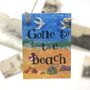 Gone To The Beach Hanging Sign, thumbnail 1 of 3