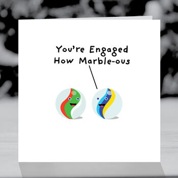 Funny Engagement Card, How Marble Ous You're Engaged, 3 of 4