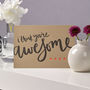'You’re Awesome' Letterpress Card, thumbnail 1 of 2