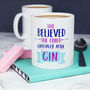 She Believed She Could, Especially After Gin Mug, thumbnail 1 of 4