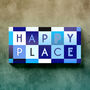 Happy Place Sign Personalised Print Gift, thumbnail 9 of 10
