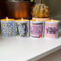 I Would Rather Be At Home With My Dog Quote Candle, thumbnail 4 of 6