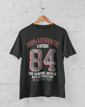 'Authentic Vintage 1984' 40th Birthday Gift T Shirt, 5 of 7