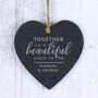 Personalised 'Together' Slate Hanging Heart Decoration, thumbnail 5 of 8