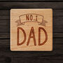 Loft 'No. One Dad' Square Oak Coaster, thumbnail 1 of 2